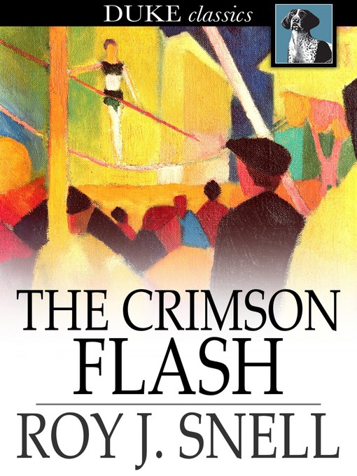 Title details for The Crimson Flash by Roy J. Snell - Wait list